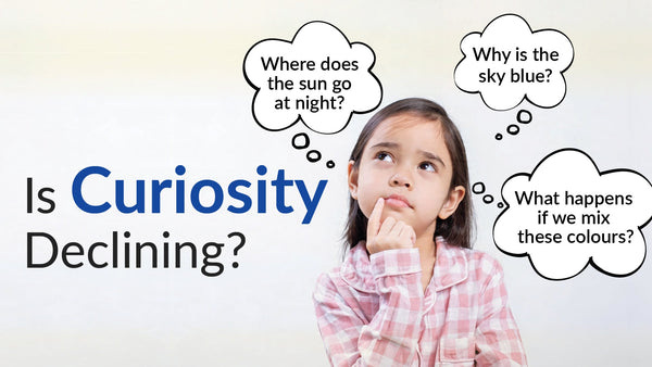 The Decline of Curiosity in Children, And Why It Matters More Than Ever